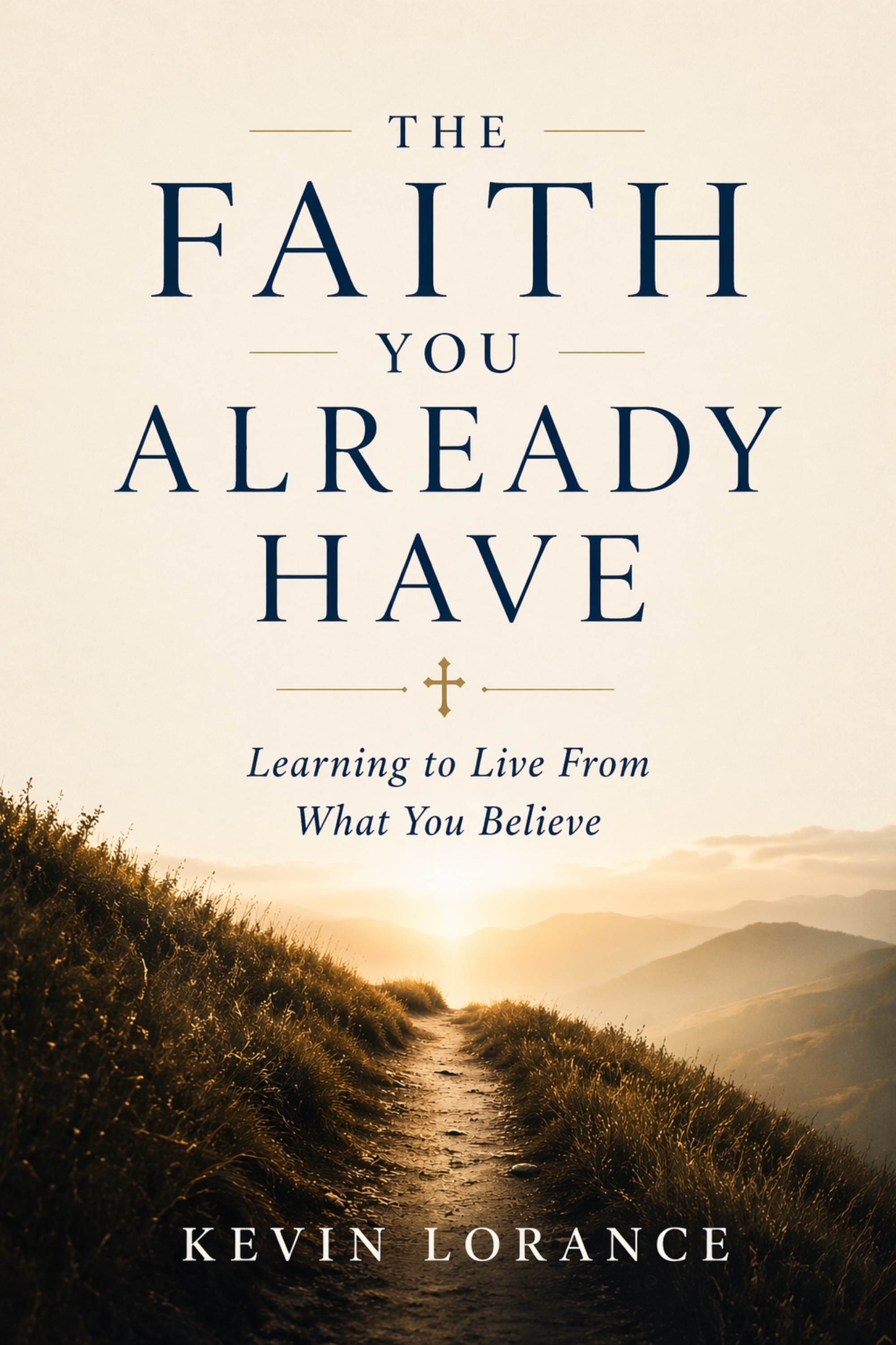 The Faith You Already Have book cover